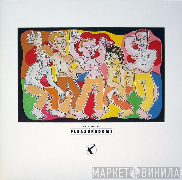  Frankie Goes To Hollywood  - Welcome To The Pleasuredome