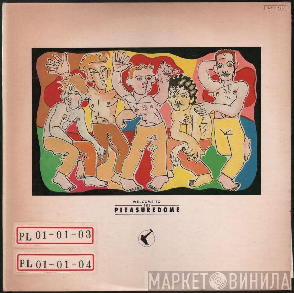  Frankie Goes To Hollywood  - Welcome To The Pleasuredome