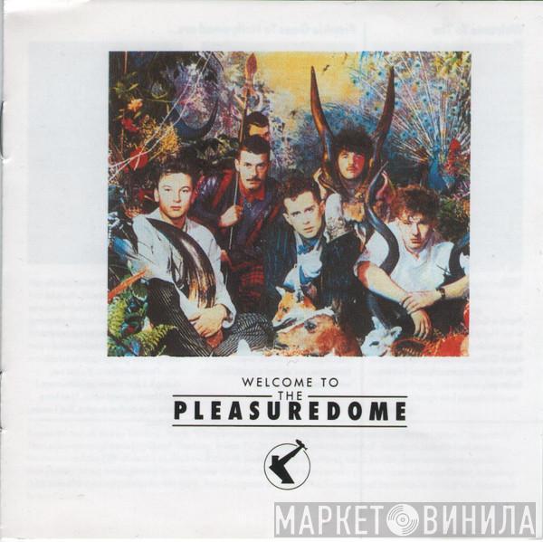  Frankie Goes To Hollywood  - Welcome To The Pleasuredome