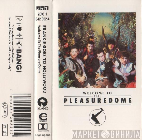  Frankie Goes To Hollywood  - Welcome To The Pleasuredome