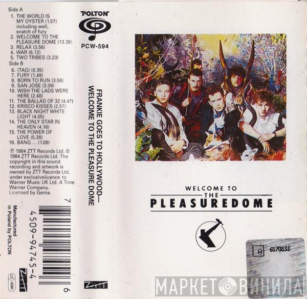  Frankie Goes To Hollywood  - Welcome To The Pleasuredome