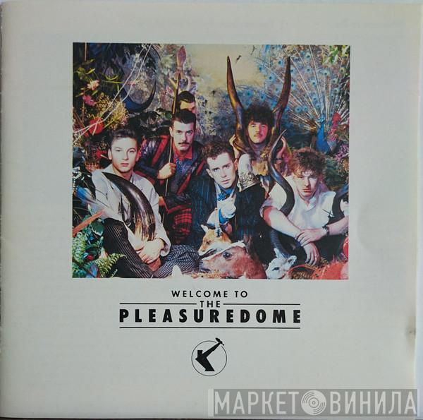  Frankie Goes To Hollywood  - Welcome To The Pleasuredome