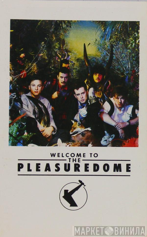  Frankie Goes To Hollywood  - Welcome To The Pleasuredome