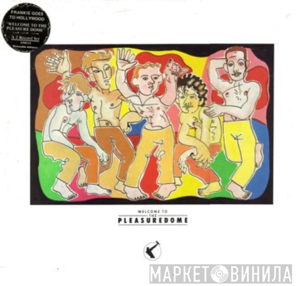  Frankie Goes To Hollywood  - Welcome To The Pleasuredome