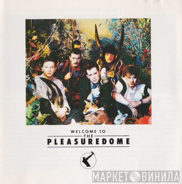  Frankie Goes To Hollywood  - Welcome To The Pleasuredome