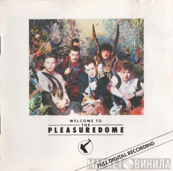  Frankie Goes To Hollywood  - Welcome To The Pleasuredome