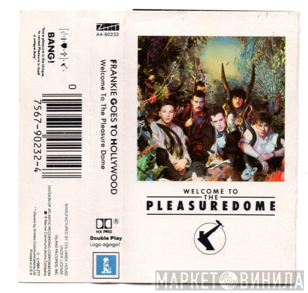  Frankie Goes To Hollywood  - Welcome To The Pleasuredome