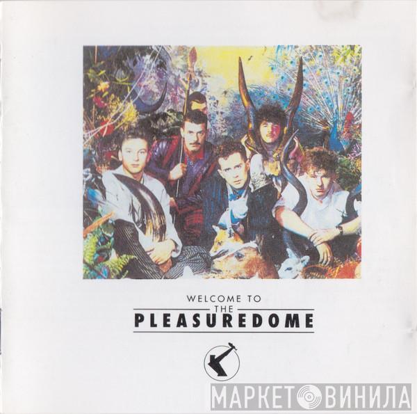  Frankie Goes To Hollywood  - Welcome To The Pleasuredome