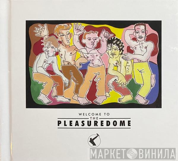  Frankie Goes To Hollywood  - Welcome To The Pleasuredome