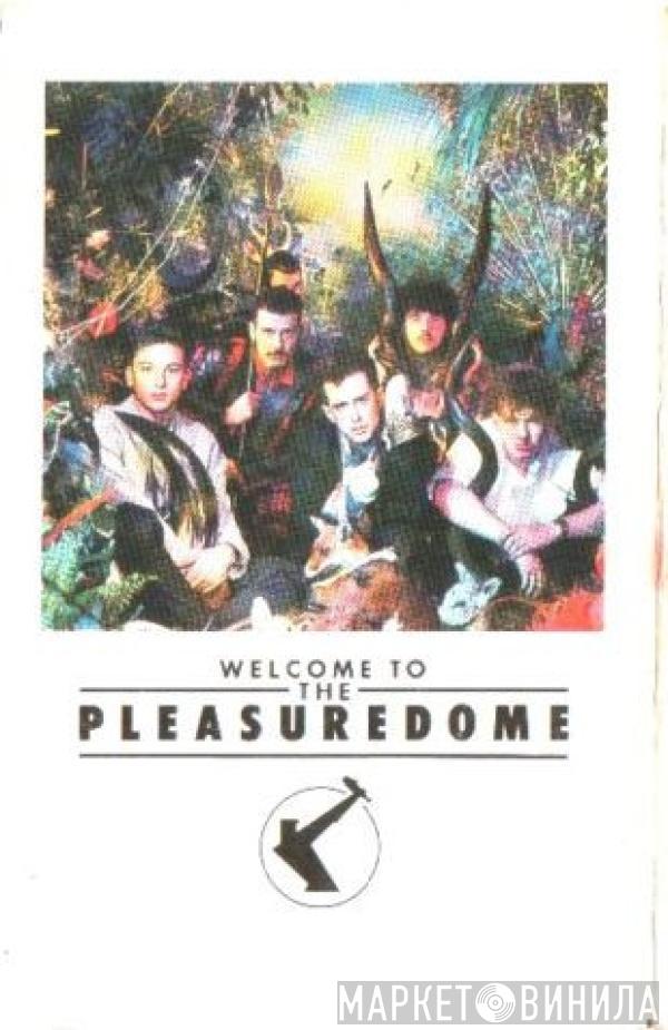  Frankie Goes To Hollywood  - Welcome To The Pleasuredome