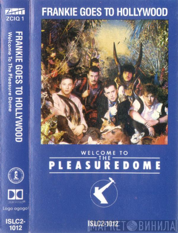  Frankie Goes To Hollywood  - Welcome To The Pleasuredome