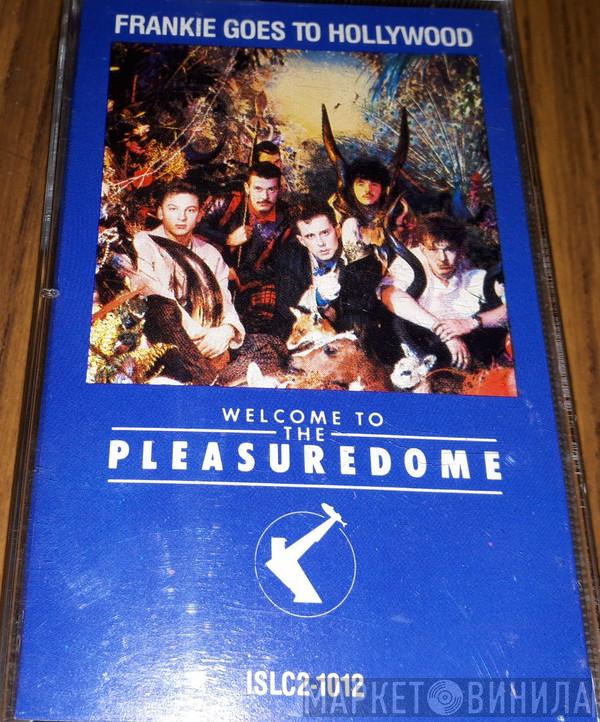  Frankie Goes To Hollywood  - Welcome To The Pleasuredome