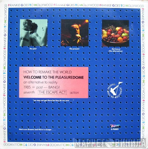  Frankie Goes To Hollywood  - Welcome To The Pleasuredome