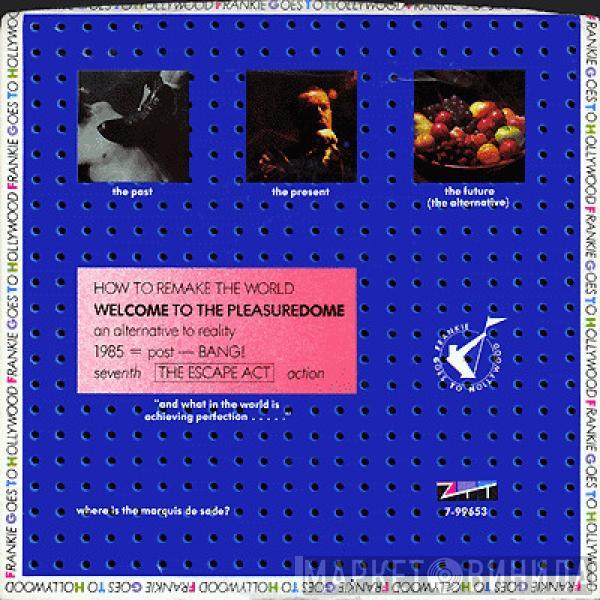  Frankie Goes To Hollywood  - Welcome To The Pleasuredome