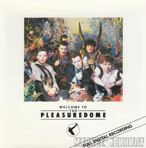  Frankie Goes To Hollywood  - Welcome To The Pleasuredome