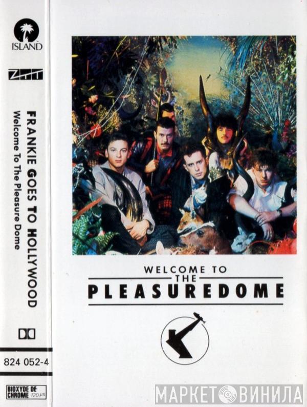  Frankie Goes To Hollywood  - Welcome To The Pleasuredome