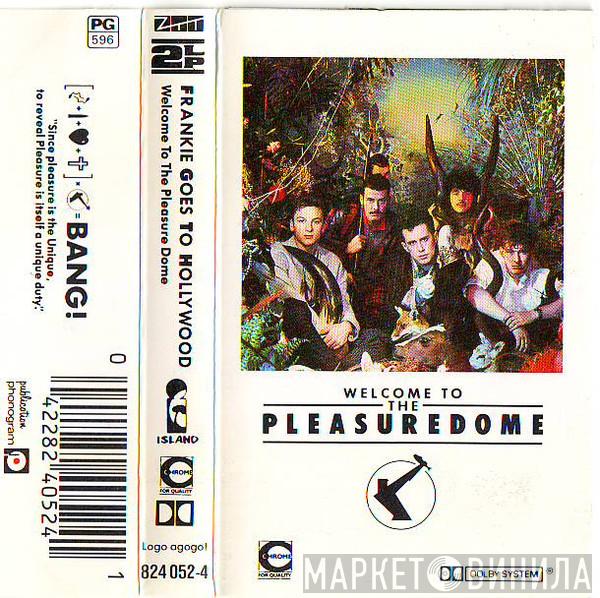  Frankie Goes To Hollywood  - Welcome To The Pleasuredome