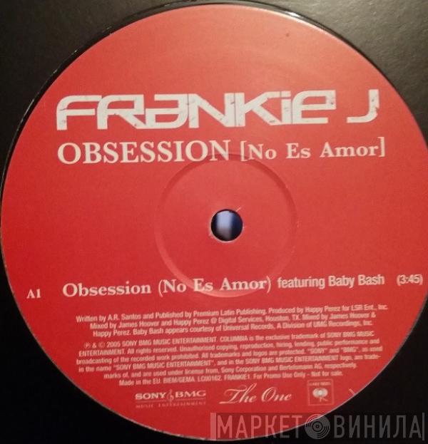 Frankie J.  - Obsession (No Es Amor)
