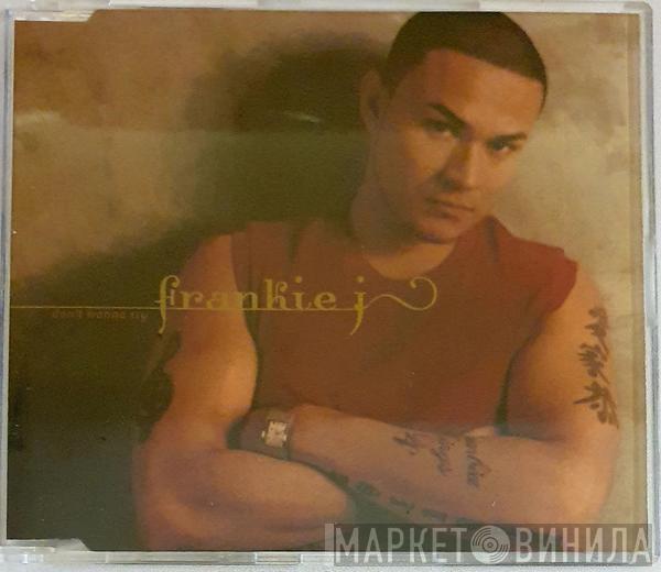  Frankie J.   - Don't Wanna Try