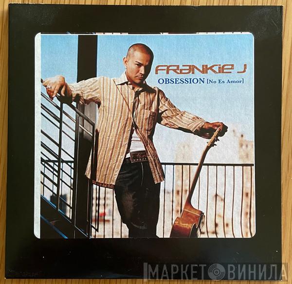  Frankie J.   - Obsession (No Es Amor)