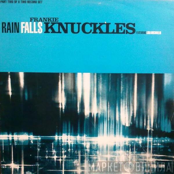 Frankie Knuckles  - Rain Falls / Workout