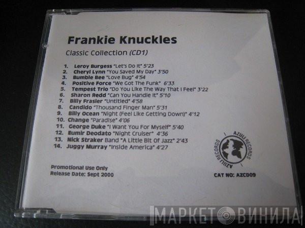  Frankie Knuckles  - Choice - A Collection Of Classics