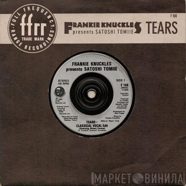 Frankie Knuckles, Satoshi Tomiie - Tears