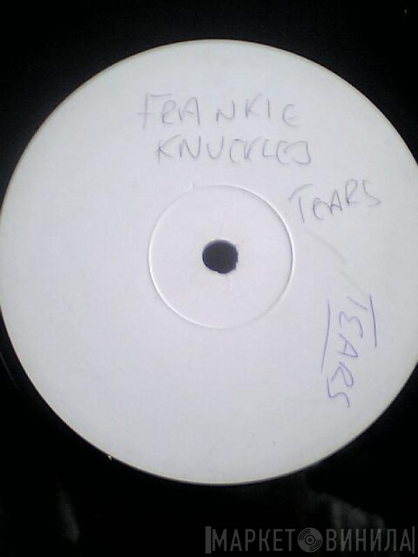 Frankie Knuckles - Tears