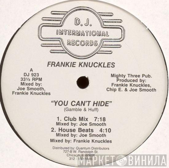  Frankie Knuckles  - You Can't Hide