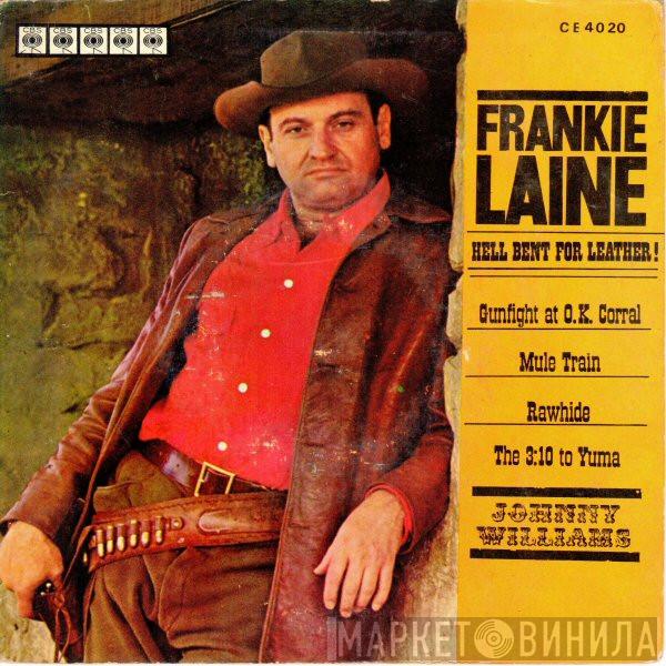 Frankie Laine - Hell Bent For Leather!