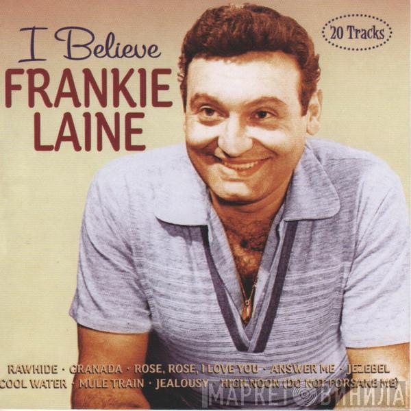 Frankie Laine - I Believe