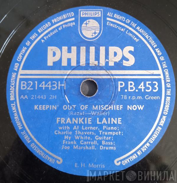 Frankie Laine - I Can't Give You Anything But Love / Keepin' Out Of Mischief Now