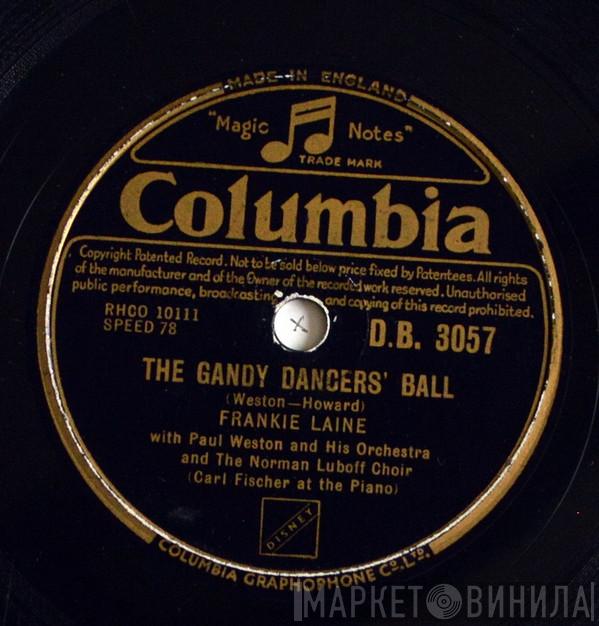 Frankie Laine Paul Weston And His Orchestra Norman Luboff Choir  - The Gandy Dancers' Ball / When You're In Love