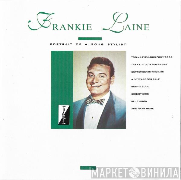 Frankie Laine - Portrait Of A Song Stylist