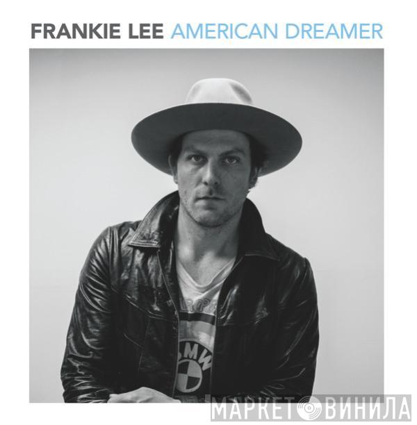 Frankie Lee  - American Dreamer