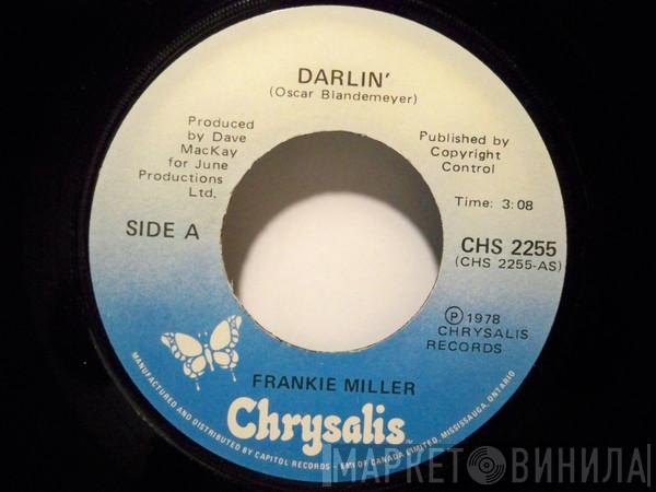 Frankie Miller  - Darlin' / Drunken Nights In The City