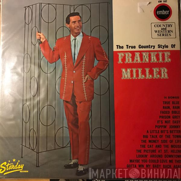 Frankie Miller  - The True Country Style Of Frankie Miller