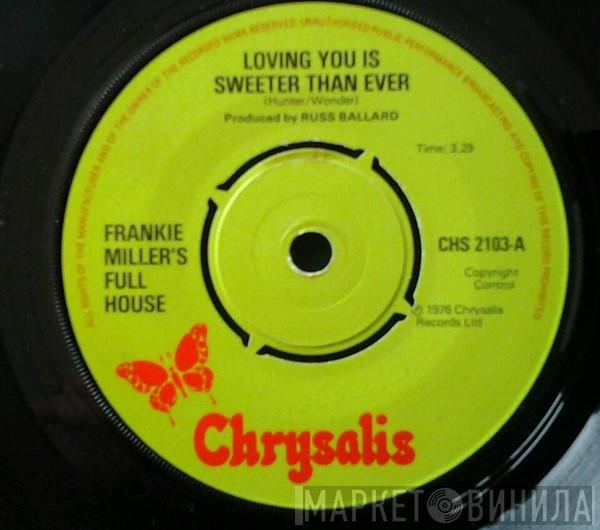 Frankie Miller's Full House - Loving You Is Sweeter Than Ever