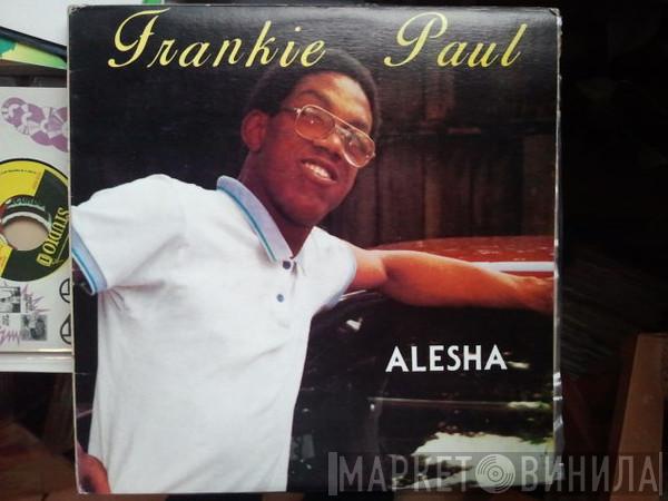 Frankie Paul - Alesha