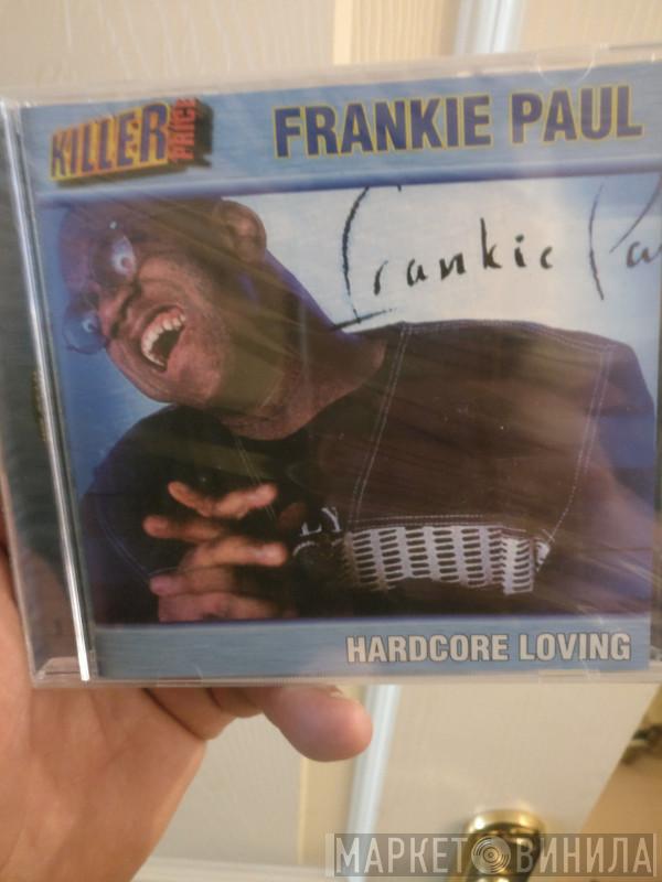 Frankie Paul - Hardcore Loving