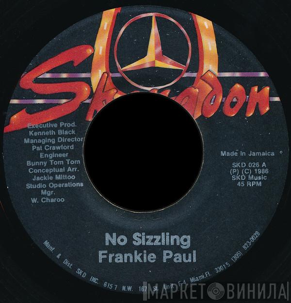Frankie Paul - No Sizzling