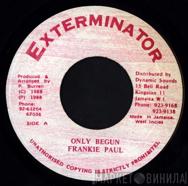 Frankie Paul - Only Begun