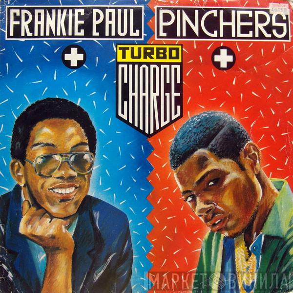 Frankie Paul, Pinchers - Turbo Charge
