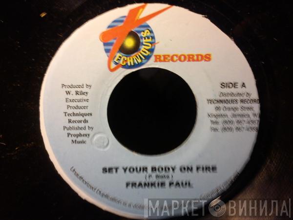 Frankie Paul - Set Your Body On Fire