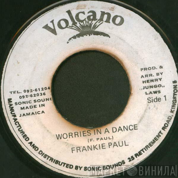 Frankie Paul - Worries In A Dance