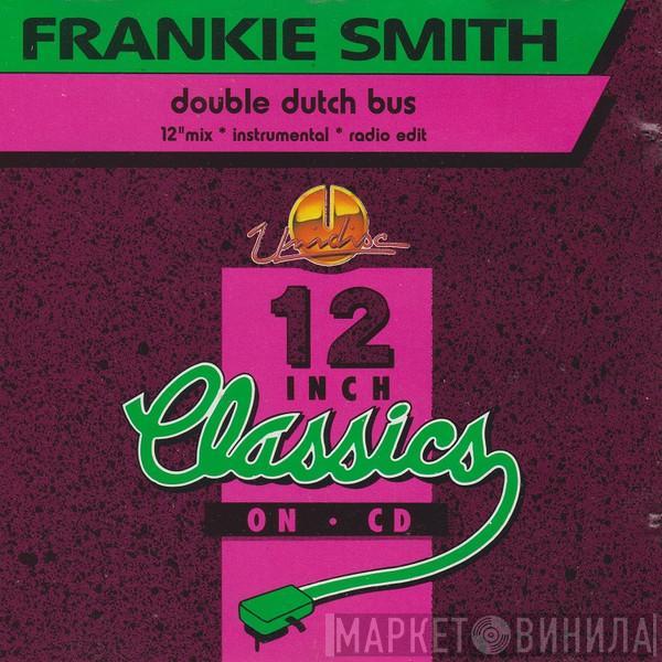  Frankie Smith  - Double Dutch Bus / Triple Dutch