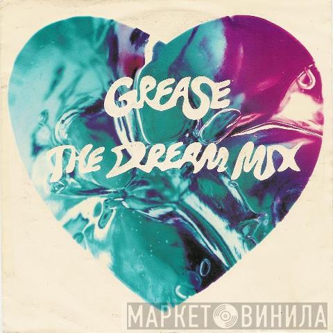 , Frankie Valli And John Travolta  Olivia Newton-John  - Grease The Dream Mix
