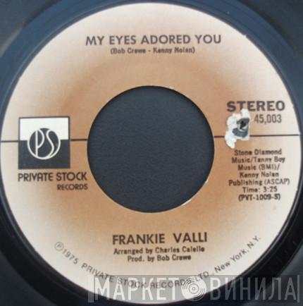 Frankie Valli - My Eyes Adored You