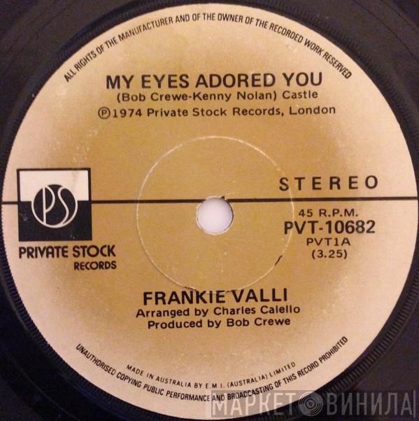  Frankie Valli  - My Eyes Adored You