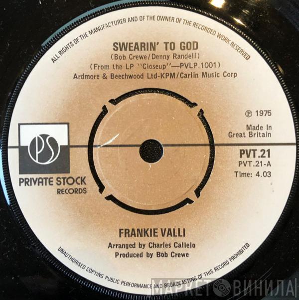 Frankie Valli - Swearin' To God